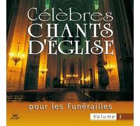 Collectif – Célèbres chants d'église pour les funérailles, vol. 1 – CD