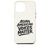 Célébrez Le Mois du Patrimoine AAPI - Asian American Voices Matter Coque pour iPhone 12 Pro Max