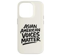 Célébrez Le Mois du Patrimoine AAPI - Asian American Voices Matter Coque pour iPhone 14 Pro