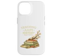 Célébrez Le Mois du Patrimoine AAPI - Enseignement de l'histoire des Am Coque pour iPhone 14