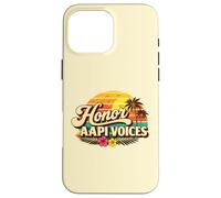 Célébrez Le Mois du Patrimoine AAPI - Honneur des Voix asiatiques Coque pour iPhone 16 Pro Max