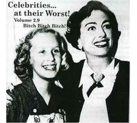 Celebrities at Their Worst 2.9 - Celebrities at Their Worst 2.9