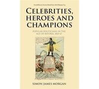 Celebrities Heroes and Champions by Simon James Morgan Simon James Morgan (Auteur)