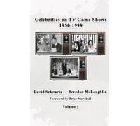 Celebrities On Tv Game Shows 1950-1999 Volume 1