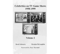 Celebrities on TV Game Shows 1950-1999 (Volume 2)