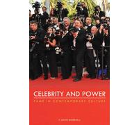Celebrity and Power: Fame in Contemporary Culture