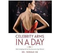 Celebrity Arms In A Day: Body Sculpting With The New Interactive Lipo Method
