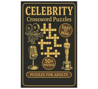 Celebrity Crossword Puzzles: Crossword Puzzles with Easy to Read Print about Celebrities, Fame, Showbiz and More | 6x9 inches, 120 pages | 50+ Puzzles ... for Fans, Entertainment Lovers and Relaxation
