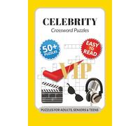 Celebrity Crossword Puzzles: Crossword Puzzles with Easy to Read Print about Celebrity, Stars, Famous Persons and More I 6x9 inches, 120 pages I 50+ ... fans, Hollywood lovers and movie enthusiasts