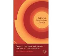 Celebrity Culture and Crime