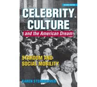 Celebrity Culture And The American Dream