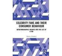 Celebrity Fans And Their Consumer Behaviour
