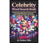 Celebrity Word Search Book: Celebrity Word Searches with Easy-to-Read Print About Movie Stars, Pop Icons, Red Carpets, and More | 6x9 inches, 115 ... Fans, Party Nights, and Screen-Free Free Time