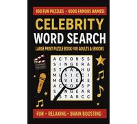 Celebrity Word Search for Adults & Seniors: 100 Large Print Puzzles - 4000 Famous Names, fame, Stars & Icons from Movies, Music, and TV