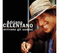 Celentano,Adriano - Arrivano Gli Uomini