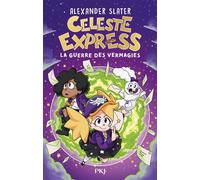 Celeste Express Tome 1 - Alexander Slater - Pocket Jeunesse - broché - Roman junior