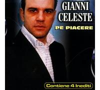Celeste, Gianni - Pe Piacere