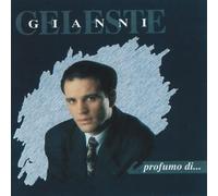 Celeste Gianni - Profumo Di...