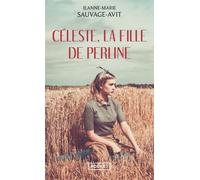 Céleste, la fille de Perline - Jeanne-Marie Sauvage - Pocket - Poche - Roman
