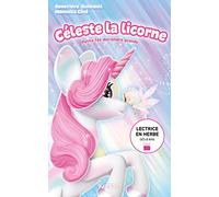 Céleste la licorne - Petite fée deviendra grande