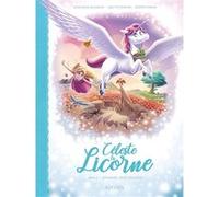 Céleste la licorne T05 BD: Courage bébé dragon!