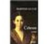 Céleste Prix Renaudot 2001 - Martine Le Coz - Rocher Eds Du - broché - Roman