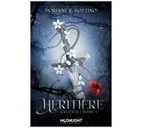 Céleste - Tome 1 - Héritière