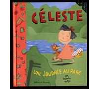 Celeste : Une Journee Au Parc