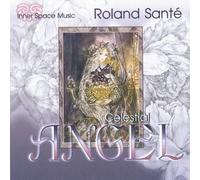 Celestial Angel by Roland Sante (2000-03-27)