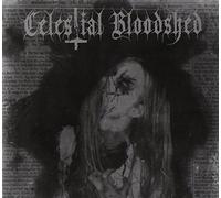 Celestial Bloodshed - Cursed Scarred & Forever Posse