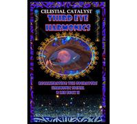 Celestial Catalyst: Third Eye Harmonics Recalibrating the Operator’s Harmonic Signal