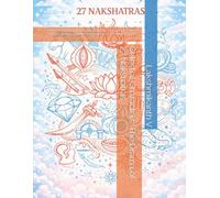 Celestial Characters: The Drama of 27 Nakshatras: Where each nakshatra struts with ten strengths, ten quirks, and a year-long storyline from April 1 2026 to March 31 2027.