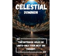 Celestial Dominion: Lined Journal of Light and Wonder