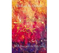 Celestial Fire: 365 Days with the Holy Spirit