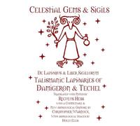 Celestial Gems and Sigils – Talismanic Lapidaries de Damigeron et Techel – Lulu