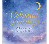 Celestial Journeys: Color your way through the Stars