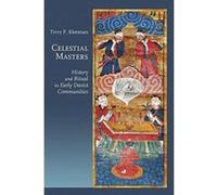Celestial Masters: History and Ritual in Early Daoist Communities (Harvard-Yenching Institute Monograph Series) - [Version Originale] Inconnu (Auteur)