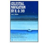 Celestial Navigation by H. O. 249 John E. Milligan (Auteur)