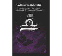 Celestial Strokes: The Zodiac Calligraphy & Journaling Notebook: Libra Edition: 3-Subject Astrological Practice Book with Slanted, Dotted, and Blank Pages