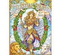Celestial Tarot: An Adult Coloring Book Inspired by Tarot Archetypes, Angelic Figures, and Celestial Fantasy Line Art