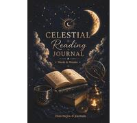 Celestial Theme Reading Journal: A Guided Book Review Log for Teens, Adults, Book Lovers, Readers & Book Clubs with Reflection Prompts, Ratings, Favorite Quotes & a Constellation Tracker