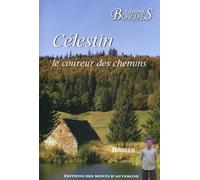 Célestin, le coureur des chemins