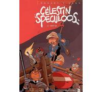 Célestin Speculos, tome 2 : Mai 68