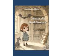 Celestin, The Book Brownie