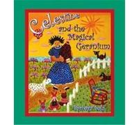 Celestine and the Magical Geranium Barbara Sala (Auteur)