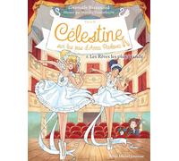 Gwenaële Barussaud – Célestine (Cycle II, Tome 8) – Les rêves les plus grands – Poche