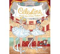Gwenaële Barussaud – Célestine (Cycle II, Tome 8) – Les rêves les plus grands – Poche