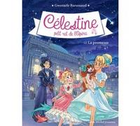 Gwenaële Barussaud – Célestine, Petit Rat de l'Opéra, Tome 12: La Promesse – Éditions Albin Michel