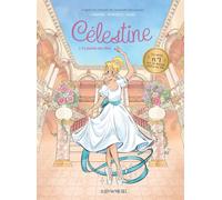 Célestine, petit rat de l'Opéra - tome 1 (BD): La série n°1 sur la danse enfin en BD