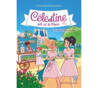 Célestine, Petit Rat De L'opéra - Tome 6 - Le Secret Des Étoiles